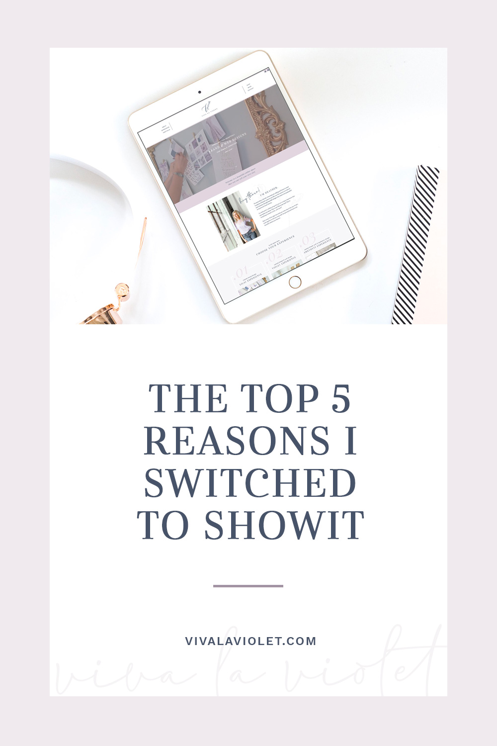 Viva la Violet | The Top 5 Reasons I Switched to Showit | Handcrafting Heartfelt Brand & Web Designs for Female Creatives