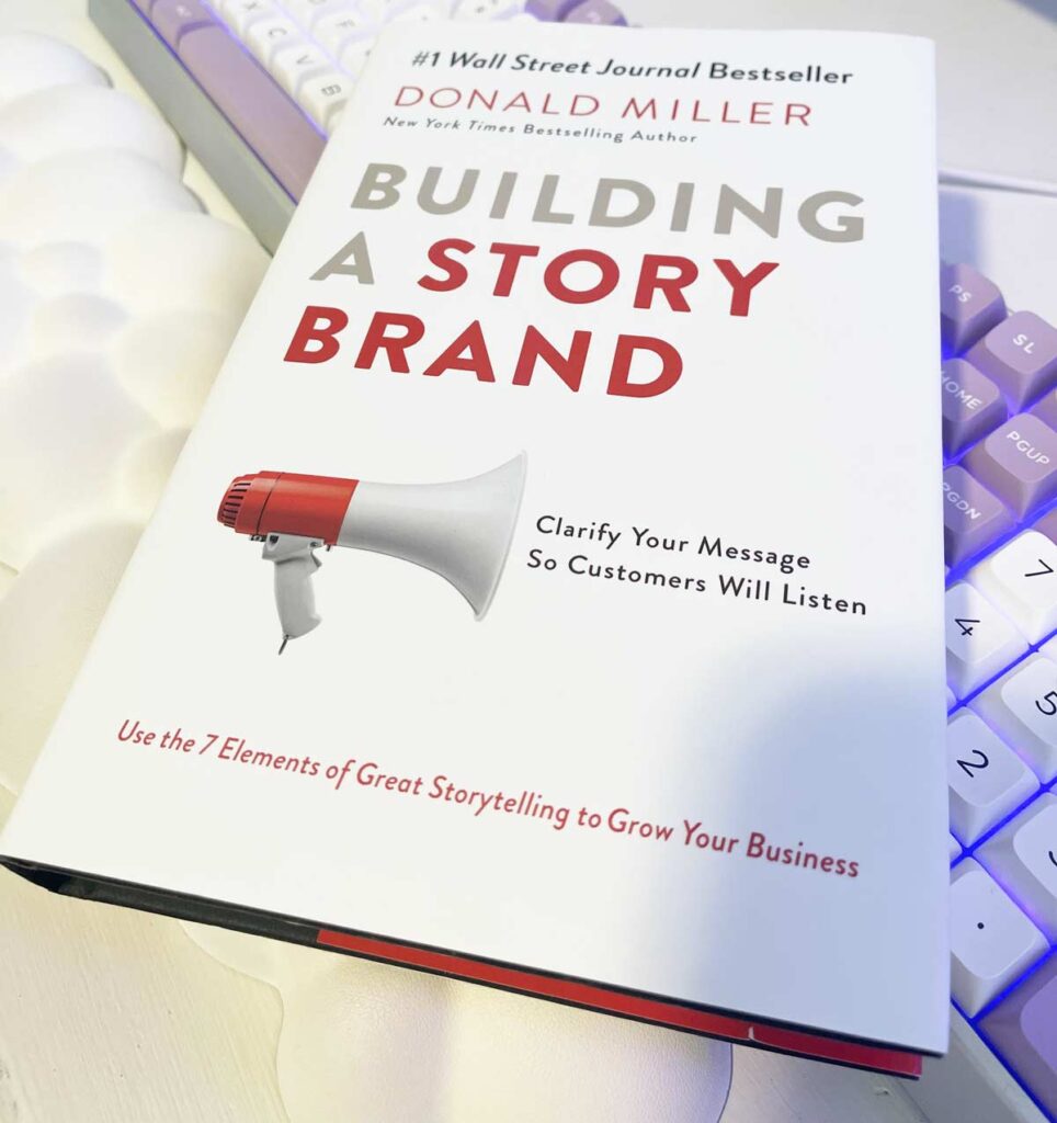 Dive into the world of effective marketing with the StoryBrand Framework book. Discover how to clarify your message, engage your audience, and drive meaningful results for your business.